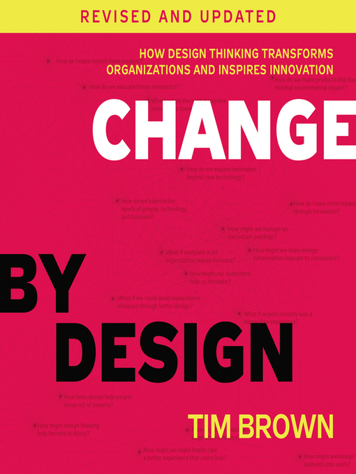 Title details for Change by Design, Revised and Updated by Tim Brown - Available